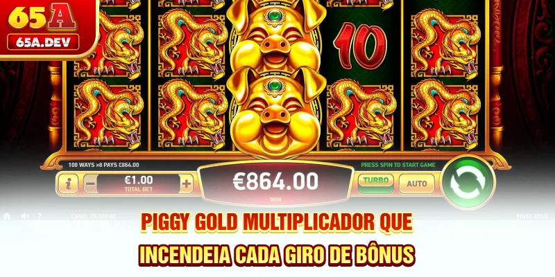 Piggy Gold - Multiplicador Que Incendeia Cada Giro De Bônus