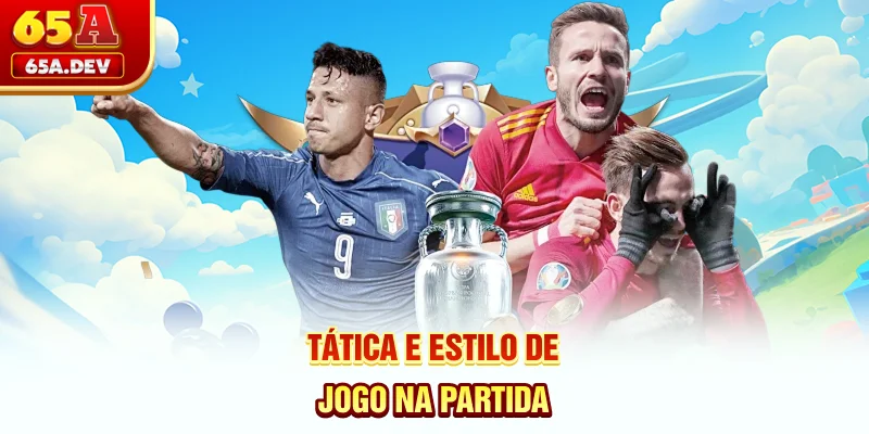 Tática e estilo de jogo na partida